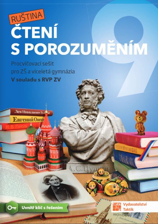 Čtení s porozuměním pro ZŠ a víceletá gymnázia 9 - Ruština TAKTIK International, s.r.o