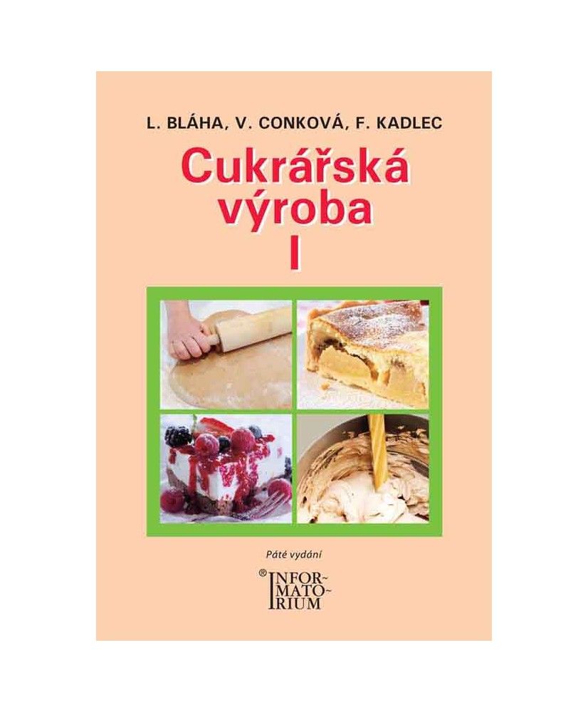 Cukrářská výroba I - obor Cukrář