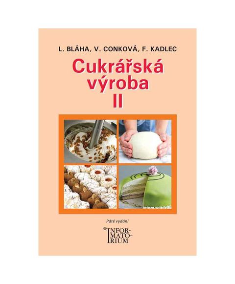 Obrázek produktu: Cukrářská výroba II - obor Cukrář