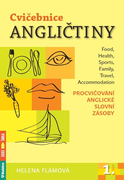 Obrázek produktu: Cvičebnice angličtiny - 1. díl