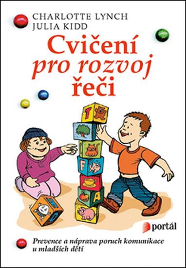 Obrázek produktu: Cvičení pro rozvoj řeči - Prevence a náprava poruch komunikace u mladších dětí