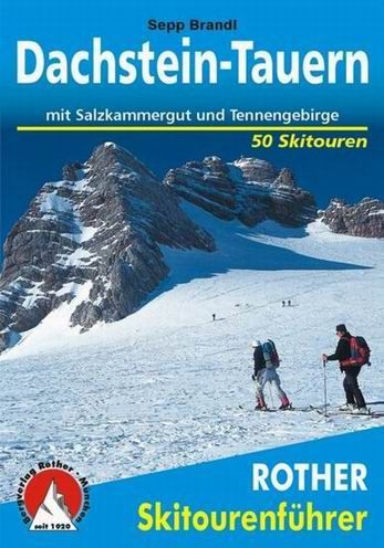 Obrázek produktu: Dachstein-Tauern - Skitourenführer Rother /Rakousko/
