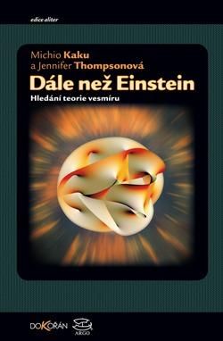 Obrázek produktu: Dále než Einstein - Hledání teorie vesmíru