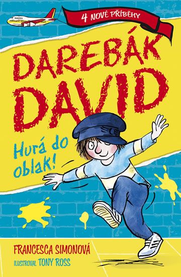 Obrázek produktu: Darebák David hurá do oblak!