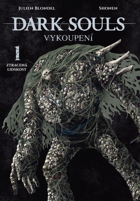 Obrázek produktu: Dark Souls: Vykoupení 1 - Ztracená lidskost
