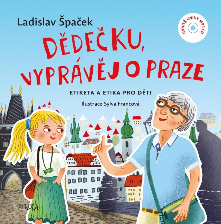 Dědečku, vyprávěj o Praze + CD Euromedia Group, a.s.