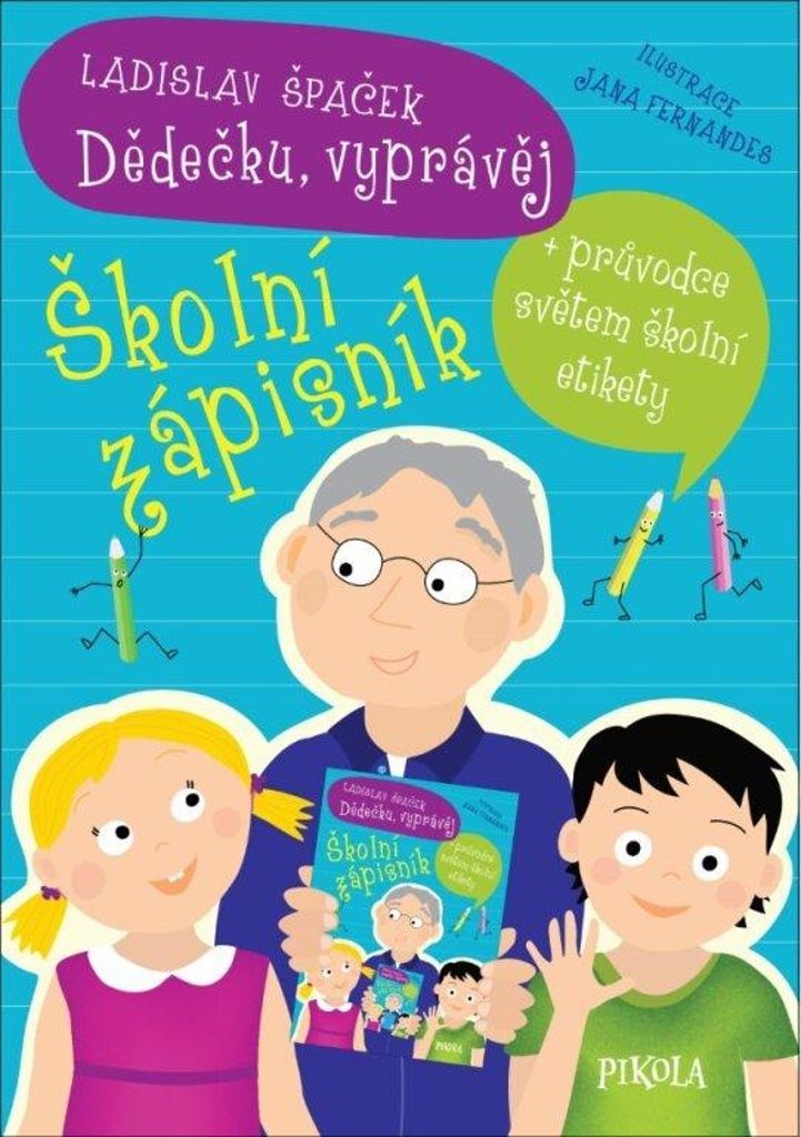 Dědečku, vyprávěj – Školní zápisník