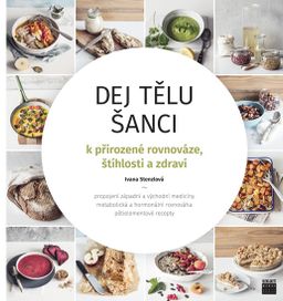 Obrázek produktu: Dej tělu šanci k přirozené rovnováze, štíhlosti a zdraví