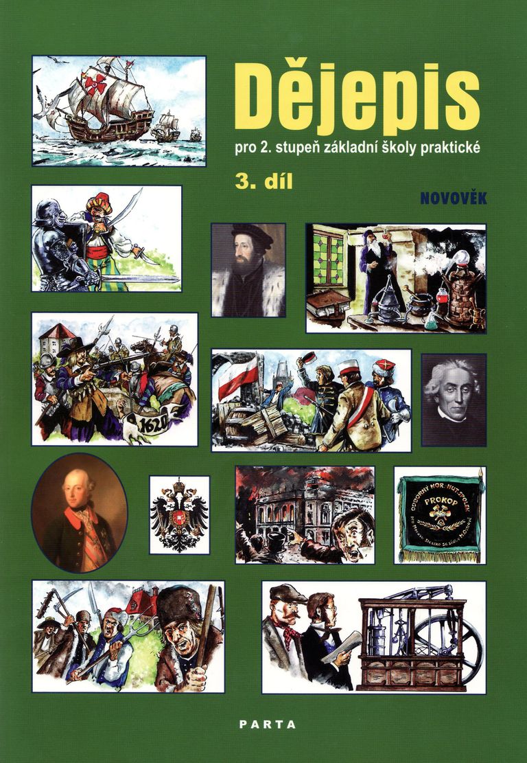 Dějepis 3.díl, pro 2. stupeň ZŠ praktické - učebnice
