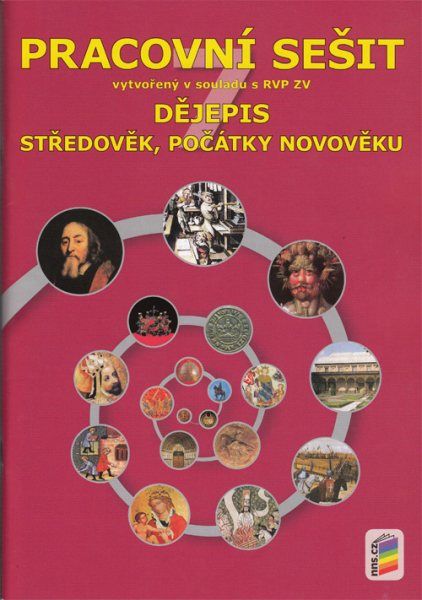 Dějepis 7 - Středověk, počátky novověku - barevný pracovní sešit