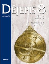 Obrázek produktu: Dějepis 8 - Novověk - učebnice s komentářem pro učitele