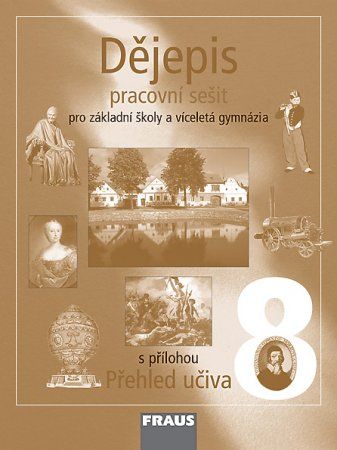 Obrázek produktu: Dějepis 8.r.  ZŠ a víceletá gymnázia - pracovní sešit