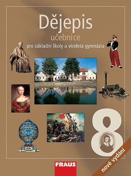 Dějepis 8.r. ZŠ a víceletá gymnázia - učebnice (nové vydání)