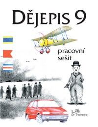 Dějepis 9 - Moderní dějiny - pracovní sešit