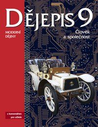 Obrázek produktu: Dějepis 9 - Moderní dějiny - učebnice s komentářem pro učitele