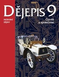 Obrázek produktu: Dějepis 9 - Moderní dějiny - učebnice