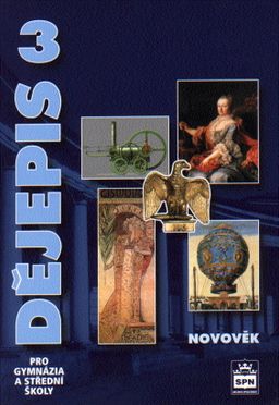 Obrázek produktu: Dějepis pro gymnázia a SŠ 3 - Novověk