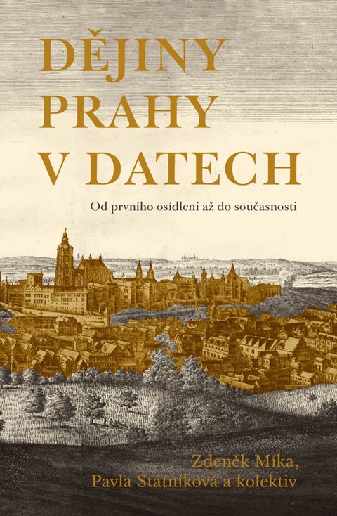 Obrázek produktu: Dějiny Prahy v datech