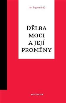 Obrázek produktu: Dělba moci a její proměny