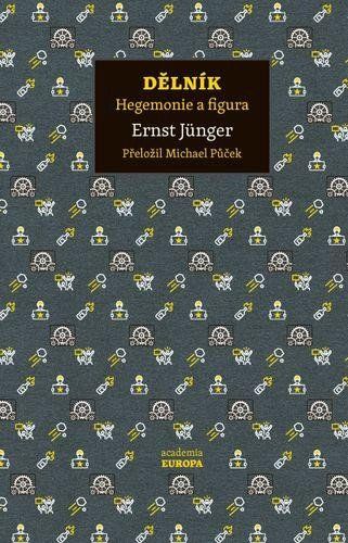 Obrázek produktu: Dělník - Hegemonie a figura