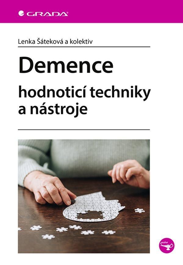 Demence - Hodnoticí techniky a nástroje