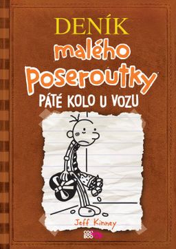 Obrázek produktu: Deník malého poseroutky 7 - Páté kolo u vozu