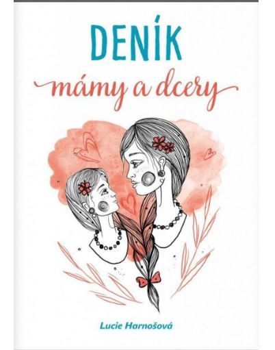 Deník mámy a dcery