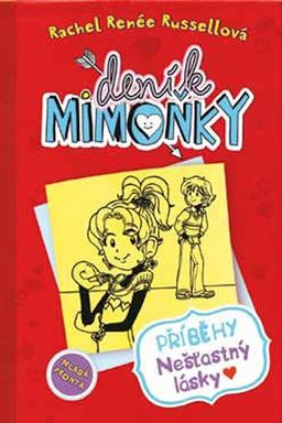 Obrázek produktu: Deník mimoňky 6 - Příběhy nešťastný lásky