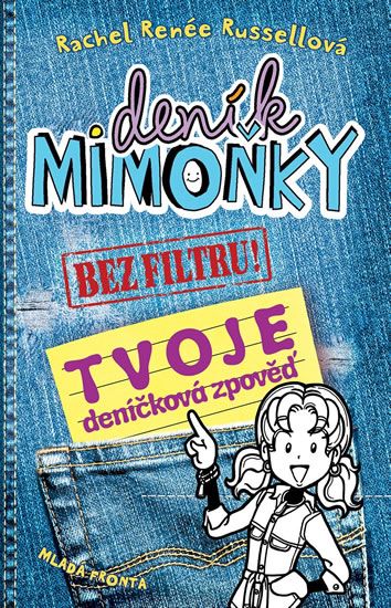 Deník mimoňky - Bez filtru! - Rachel Renée Russellová