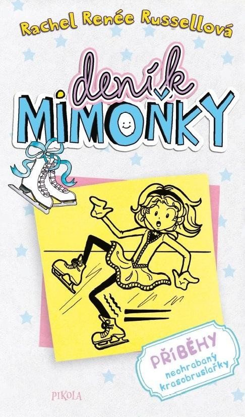 DENÍK MIMOŇKY: Příběhy neohrabaný bruslařky