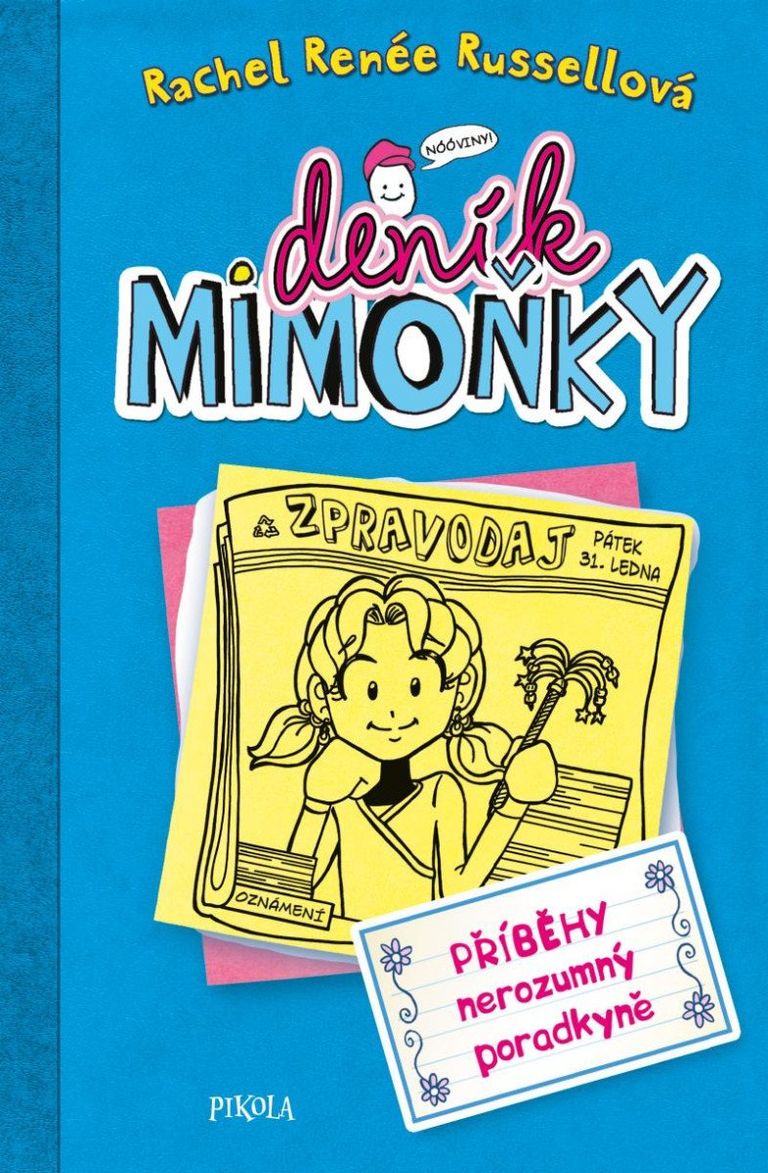 DENÍK MIMOŇKY: Příběhy nerozumný poradkyně