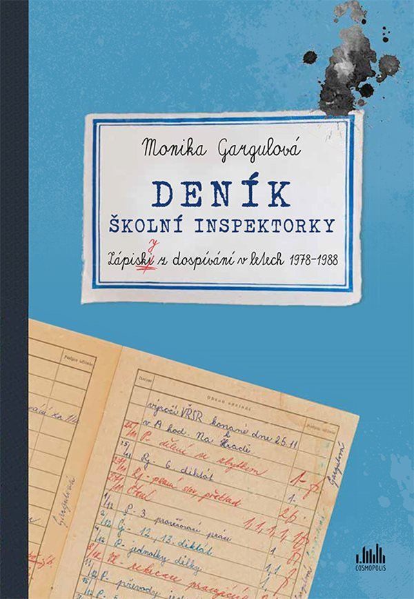 Deník školní inspektorky - Monika Gargulová