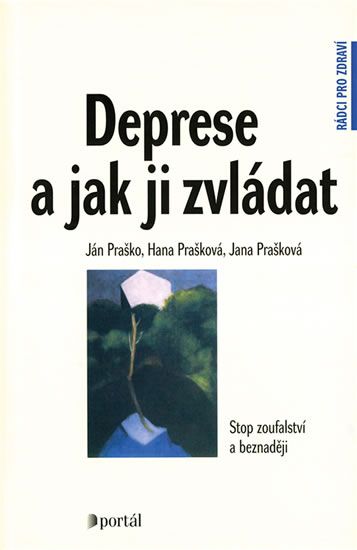 Obrázek produktu: Deprese a jak ji zvládat - Stop zoufalství a beznaději