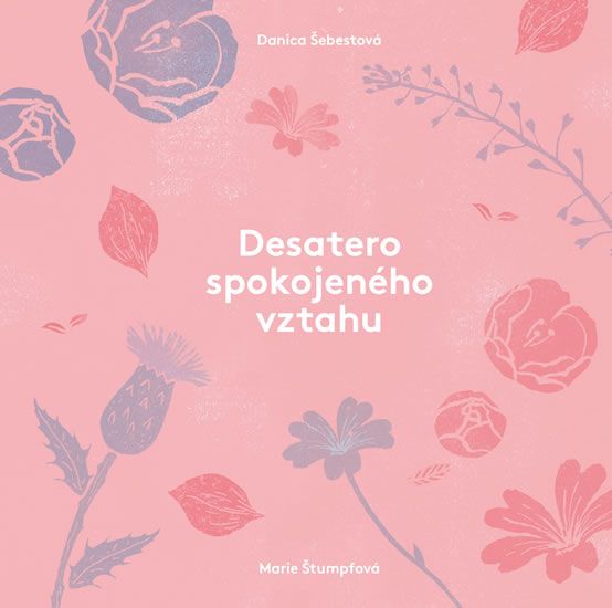 Levně Desatero spokojeného vztahu
