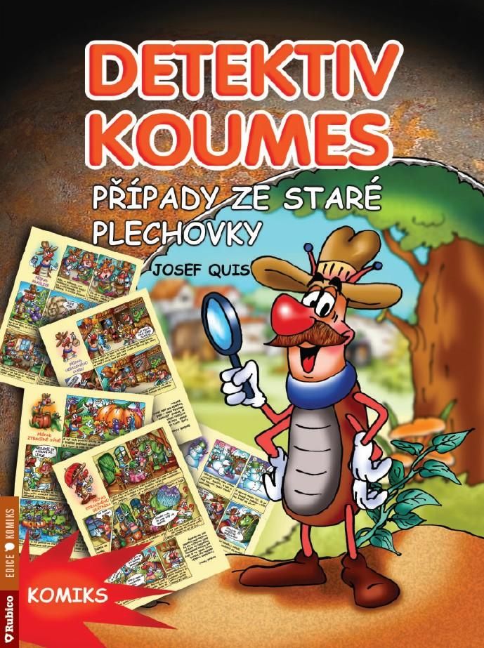 Detektiv Koumes – Případy ze staré plechovky - Josef Quis