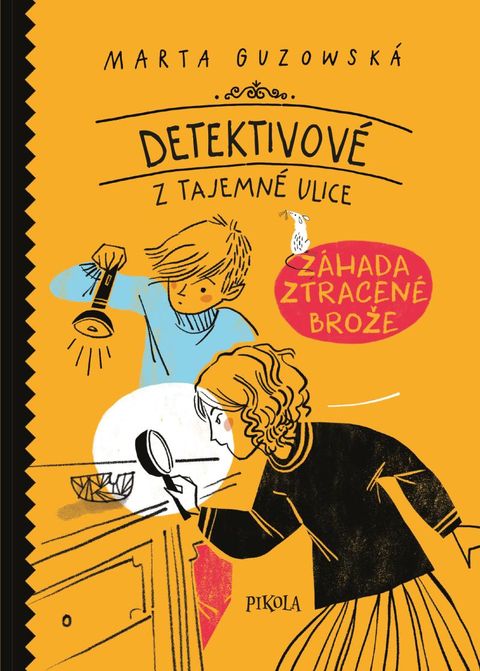 Obrázek produktu: Detektivové z Tajemné ulice: Záhada ztracené brože