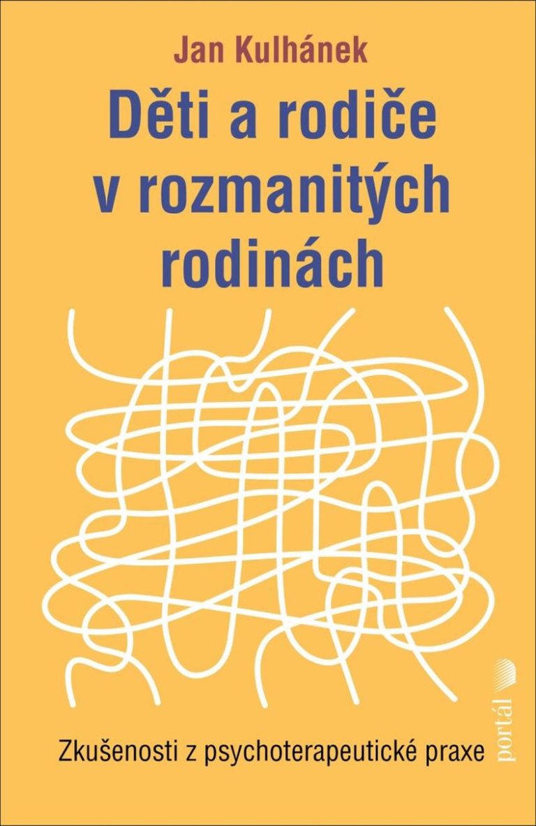 Děti a rodiče v rozmanitých rodinách - Jan Kulhánek