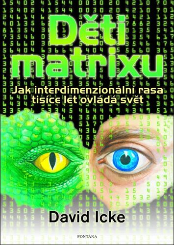 Obrázek produktu: Děti matrixu - Jak interdimenzionální rasa tisíce let ovládá svět