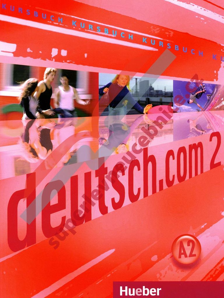 deutsch.com 2 Kursbuch Hueber Verlag