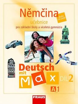 Obrázek produktu: Deutsch mit Max 2 - Němčina pro ZŠ a víceletá gymnázia /A1/ učebnice