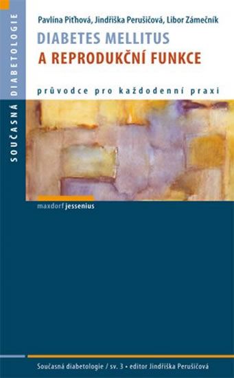 Obrázek produktu: Diabetes mellitus a reprodukční funkce