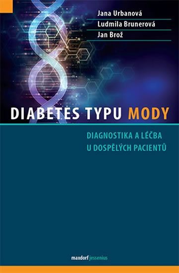 Levně Diabetes typu MODY - Diagnostika a léčba u dospělých pacientů