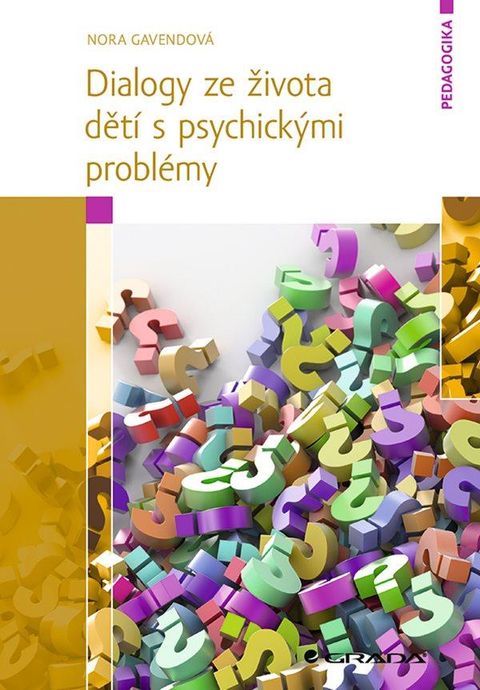 Obrázek produktu: Dialogy ze života dětí s psychickými problémy