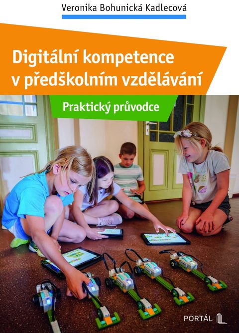Obrázek produktu: Digitální kompetence v předškolním vzdělávání - Praktický průvodce