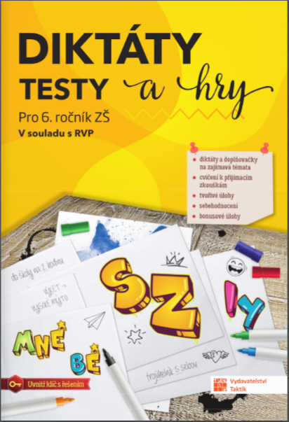 Obrázek produktu: Diktáty, testy a hry pro 6. ročník