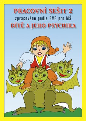 Levně Dítě a jeho psychika - Pracovní sešit 2