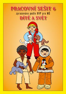 Dítě a svět - Pracovní sešit 6