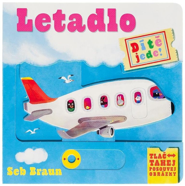 Dítě jede! Letadlo - Sebastien Braun