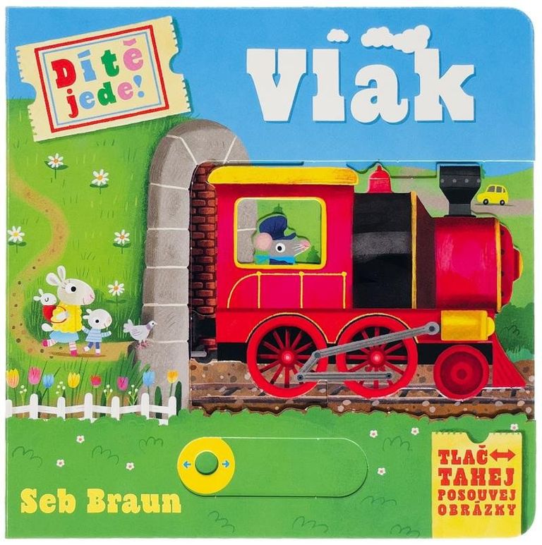 Dítě jede! Vlak - Sebastien Braun