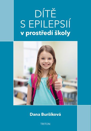 Obrázek produktu: Dítě s epilepsií v prostředí školy